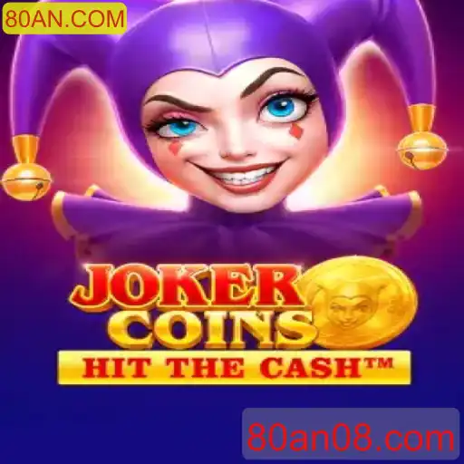 Descubra os Segredos do Jogo JokerCoins da 80AN.COM